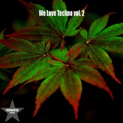 We Love Techno, Vol. 2
