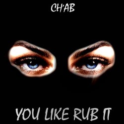 You Like Rub It