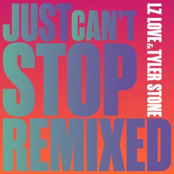 Just Can't Stop Remixed