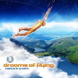 Dreams Of Flying - compiled by DJ Amito
