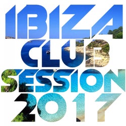 Ibiza Club Session 2017