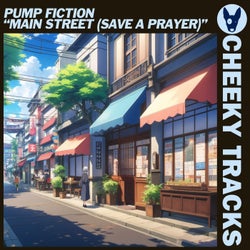 Main Street (Save A Prayer)