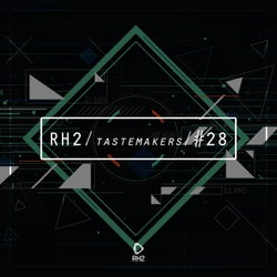 RH2 Tastemakers #28