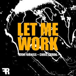 Let Me Work (feat. Chris Crack)