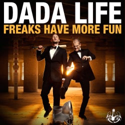 Dada Life's Freaks Have More Fun Chart