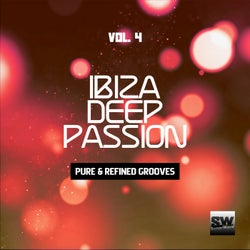 Ibiza Deep Passion, Vol. 4 (Pure & Refined Grooves)