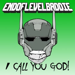 I Call You God!