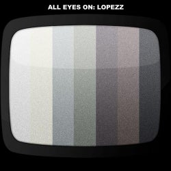 All Eyes On Lopezz