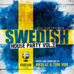 Swedish House Party Vol. 2 - Presented By Mica Club