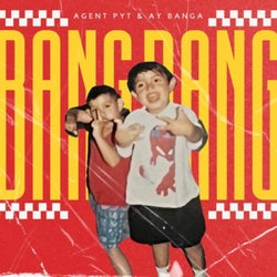 Bang Bang (feat. AY Banga)