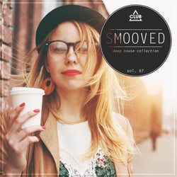 Smooved - Deep House Collection Vol. 67