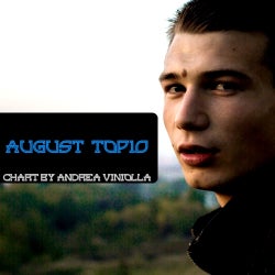 August TOP 10  by Andrea Viniolla
