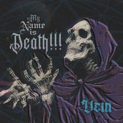 MY NAME IS DEATH