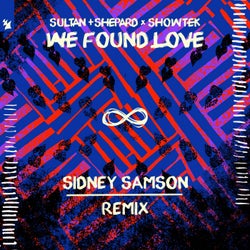 We Found Love - Sidney Samson Remix