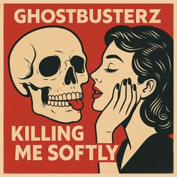 Killing Me Softly 