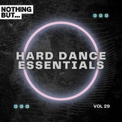 Nothing But... Hard Dance Essentials, Vol. 29