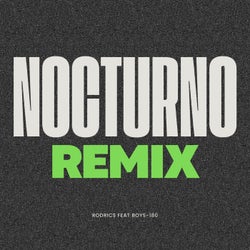 Nocturno (feat. Boys 180) [Remix]
