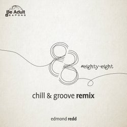 Eighty Eight (Chill & Groove Remix)