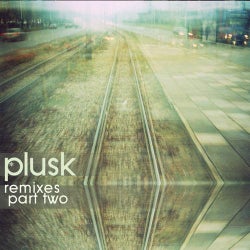 Plusk Remixes Part Two