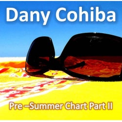 Dany Cohiba Pre-Summer Chart Part II