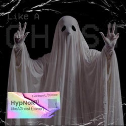 LikeAGhost (feat. HypNoMoreMrNiceKai)