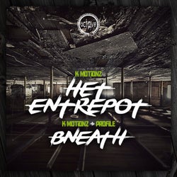 Het Entrepot / Bneath