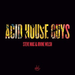 Acid House Guys