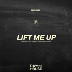 Lift Me Up