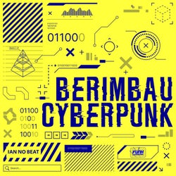 BERIMBAU CYBERPUNK