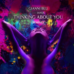 Thinking About You (Remixes) feat. Sansa