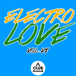 Electro Love Vol. 6