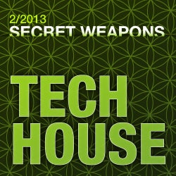 February Secret Weapons: Tech House