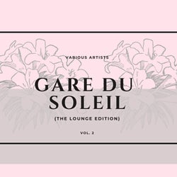 Gare du soleil (The Lounge Edition), Vol. 2