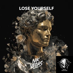 Lose yourself