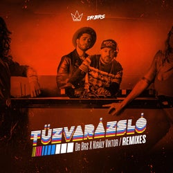 Tűzvarázsló (Remixes)