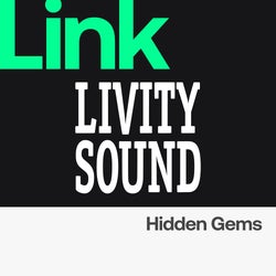 Livity Sound: Hidden Gems