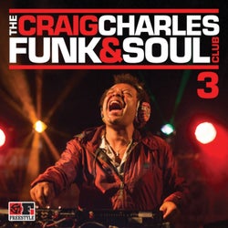 The Craig Charles Funk & Soul Club, Vol. 3