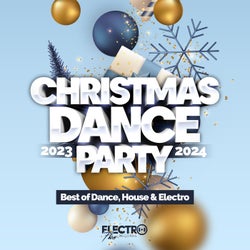 Christmas Dance Party 2023-2024 (Best of Dance, House & Electro)