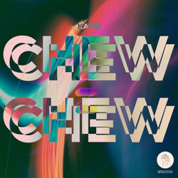 Chew Chew (Extended version)