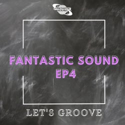 Fantastic Sound EP4