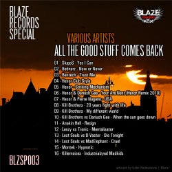 Blaze Records Special 003 - All The Good Stuff Comes Back