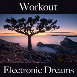 Electronic Dreams - Die besten Sounds zum Workout