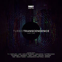 Turbid Transcendence (Part One)