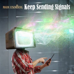 Keep Sending Signals