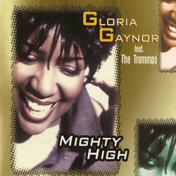 Gloria Gaynor Feat. The Trammps - Mighty High