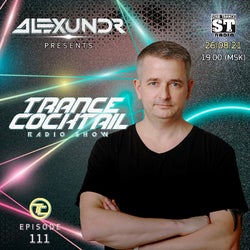 Trance Cocktail Radio Show episode 111