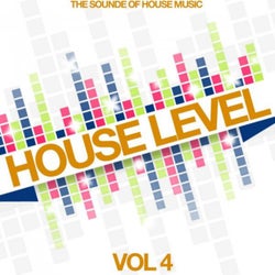 House Level, Vol. 4 (The Sound of House Music)