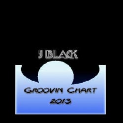 J Black Groovin Chart 2013