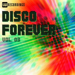 Disco Forever, Vol. 03