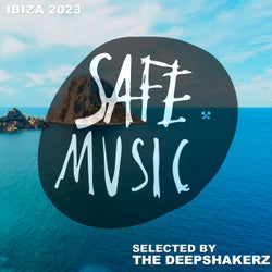 Safe Ibiza 2023 (Selected By The Deepshakerz)